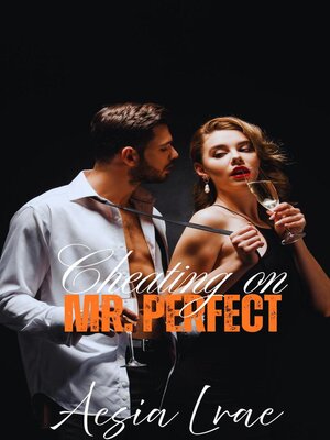 cover image of Cheating on Mr. Perfect
